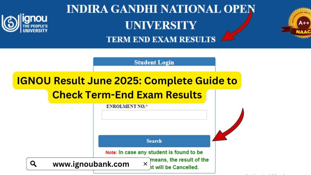 IGNOU Result June 2025: Complete Guide to Check Term-End Exam Results