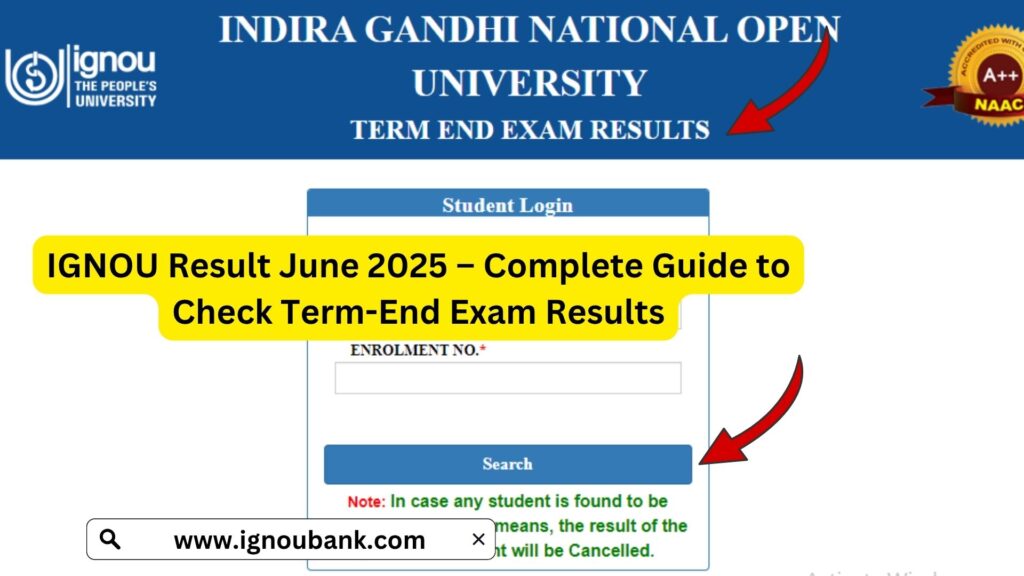 IGNOU Result June 2025 – Complete Guide to Check Term-End Exam Results 1 IGNOU Result June 2025 – Complete Guide to Check Term-End Exam Results