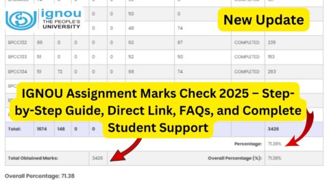 IGNOU Assignment Marks Check 2025 – Step-by-Step Guide, Direct Link, FAQs, and Complete Student Support