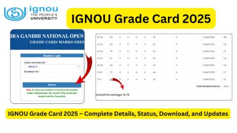 IGNOU Grade Card 2025 – Complete Details, Status, Download, and Updates