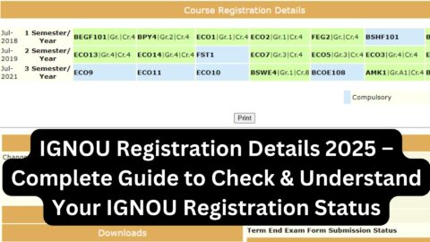 IGNOU Registration Details 2025 – Complete Guide to Check & Understand Your IGNOU Registration Status