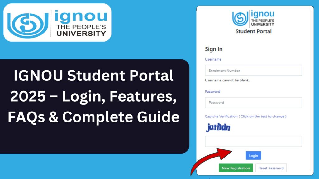 IGNOU Student Portal 2025 – Login, Features, FAQs & Complete Guide