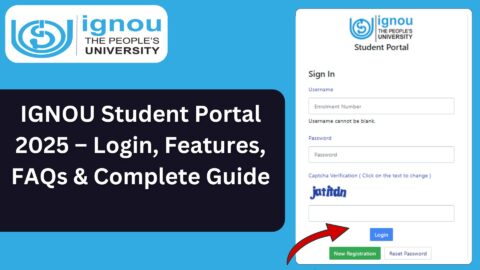 IGNOU Student Portal 2025 – Login, Features, FAQs & Complete Guide