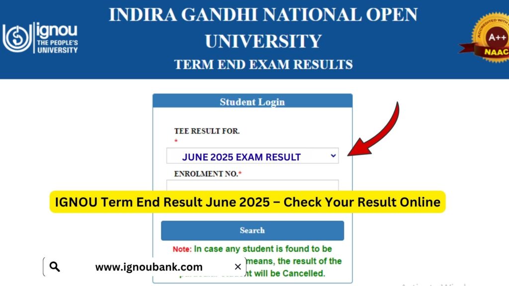 IGNOU Term End Result June 2025 – Check Your Result Online