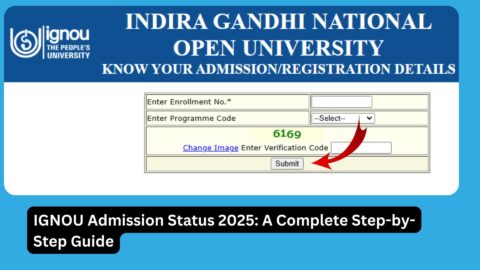 IGNOU Admission Status 2025: A Complete Step-by-Step Guide