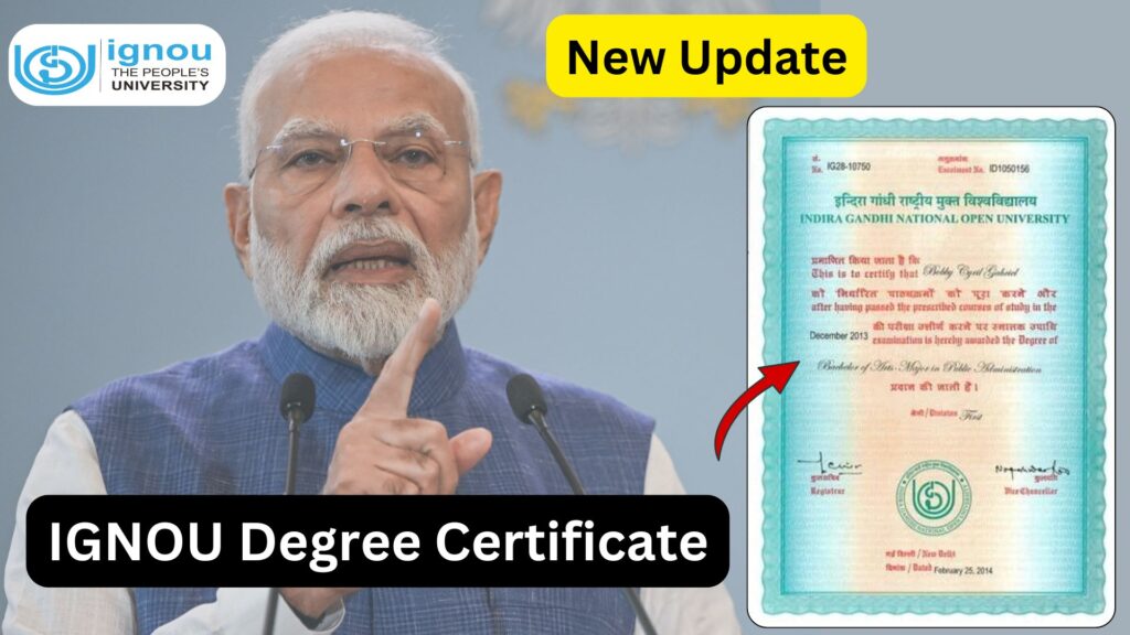 IGNOU Degree Certificate 2025: Complete Guide