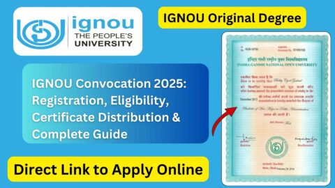 IGNOU Convocation 2025: Registration, Eligibility, Certificate Distribution & Complete Guide
