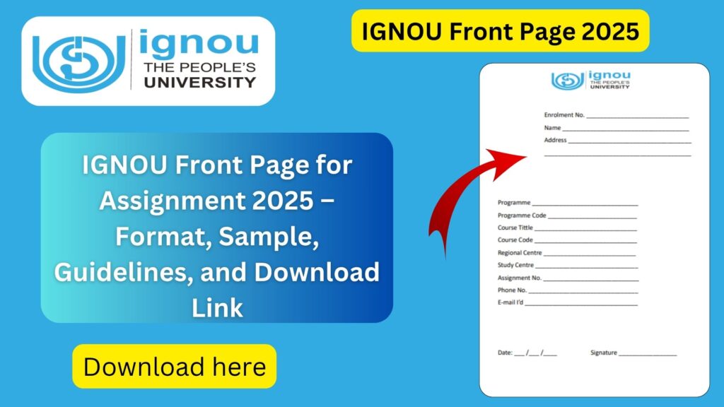 IGNOU Front Page for Assignment 2025 – Format, Sample, Guidelines, and Download Link