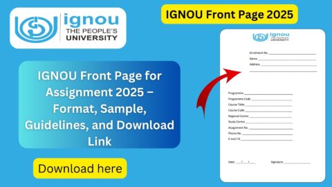 IGNOU Front Page for Assignment 2025 – Format, Sample, Guidelines, and Download Link