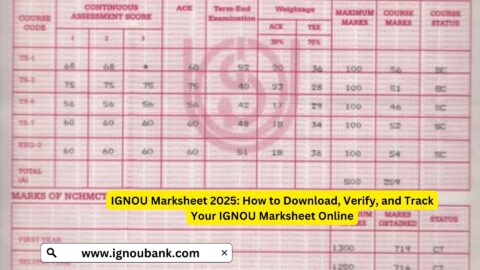 IGNOU Marksheet 2025: How to Download, Verify, and Track Your IGNOU Marksheet Online