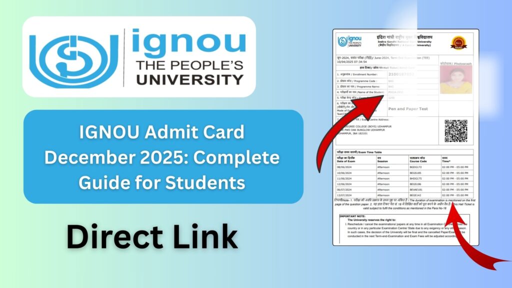 IGNOU Admit Card December 2025: Complete Guide for Students