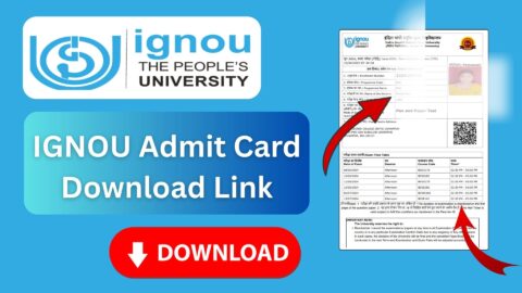 IGNOU Admit Card Download: Complete Guide for Students 2025