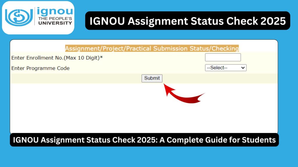 IGNOU Assignment Status Check 2025: A Complete Guide for Students