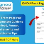 IGNOU Front Page PDF 2025: Complete Guide to Download, Format, Requirements and Submission Tips