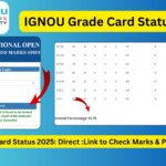 IGNOU Grade Card Status 2025: Complete Guide for Students