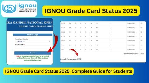 IGNOU Grade Card Status 2025: Complete Guide for Students