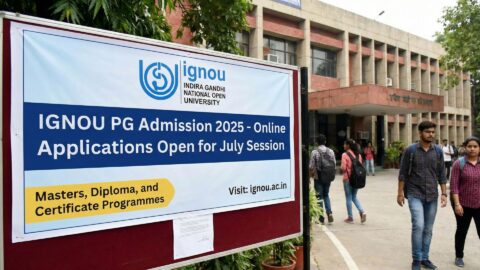 IGNOU PG Admission 2025: Complete Guide for Postgraduate Aspirants