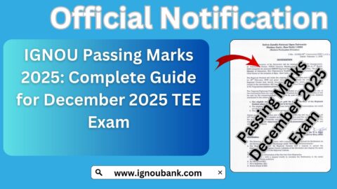 IGNOU Passing Marks Complete Guide for December 2025 Exam