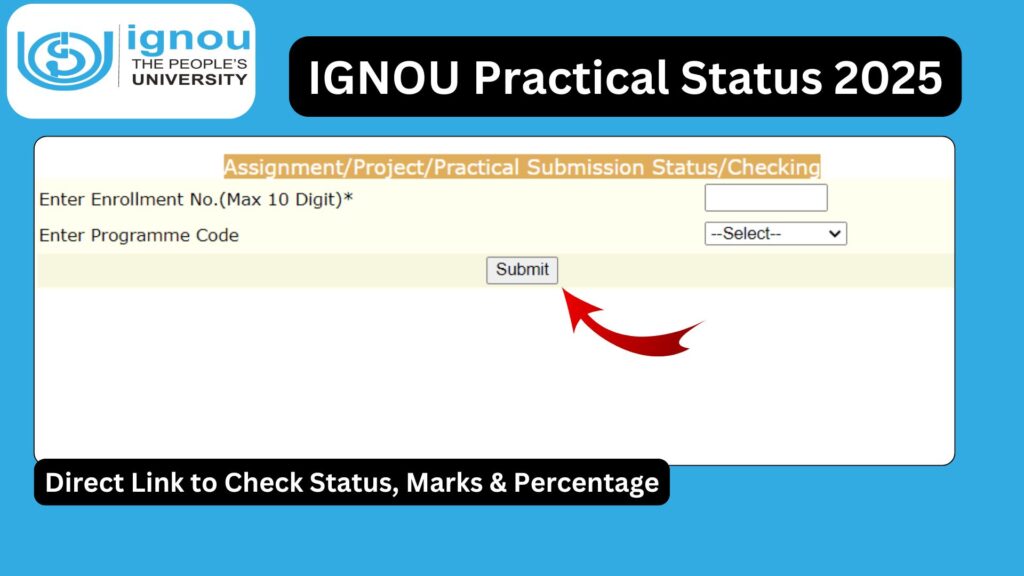 IGNOU Practical Status: Complete Guide for 2025