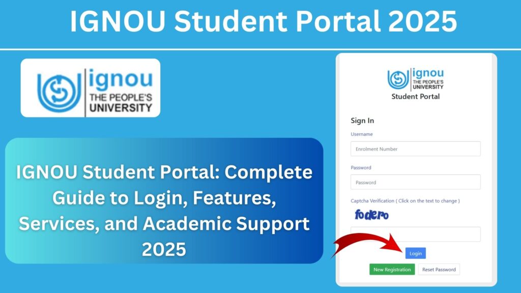 IGNOU Student Portal: Complete Guide to Login, Features, Services, and Academic Support 2025