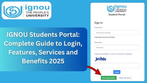 IGNOU Students Portal: Complete Guide to Login, Features, Services and Benefits 2025