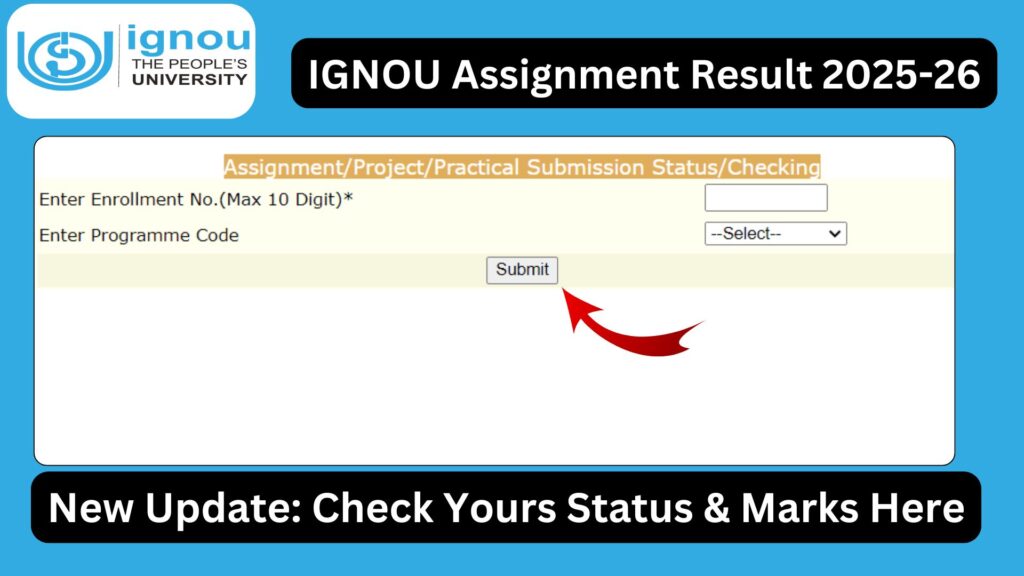 IGNOU Assignment Result: Complete Guide to Check Status, Marks, Update Process, and Common Issues 1 IGNOU Assignment Result: Complete Guide to Check Status, Marks, Update Process, and Common Issues