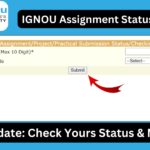 IGNOU Assignment Status Check: Complete Guide for Students 4 IGNOU Assignment Status Check: Complete Guide for Students