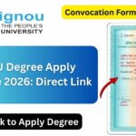 IGNOU Degree Apply 2026: Complete Guide to Apply for Degree, Eligibility, Process, Fees, and Important Instructions