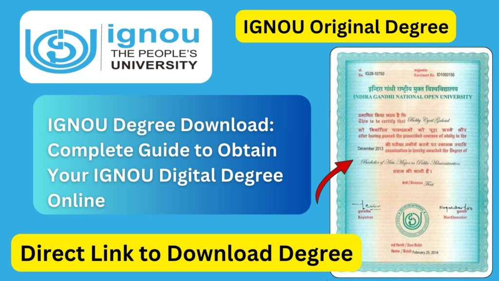 IGNOU Degree Download: Complete Guide to Obtain Your IGNOU Digital Degree Online 1 IGNOU Degree Download: Complete Guide to Obtain Your IGNOU Digital Degree Online