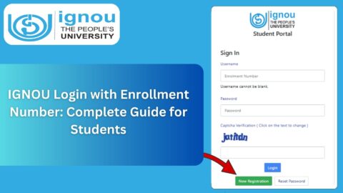 IGNOU Login with Enrollment Number: Complete Guide for Students