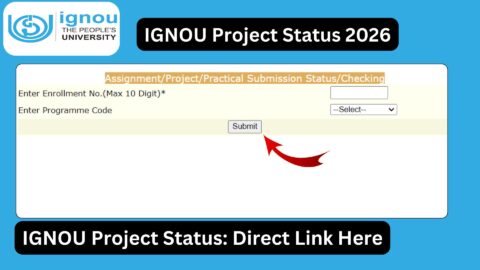 IGNOU Project Status: Complete Guide to Check, Understand, and Track Project Evaluation