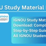 IGNOU Study Material Download: Complete Step-by-Step Guide for All IGNOU Students 2 IGNOU Study Material Download: Complete Step-by-Step Guide for All IGNOU Students