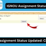 IGNOU Assignment Status 2026: Complete Guide to Check, Understand and Resolve Issues