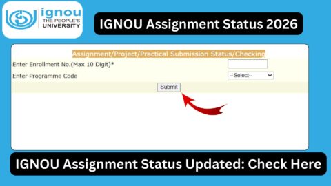 IGNOU Assignment Status 2026: Complete Guide to Check, Understand and Resolve Issues