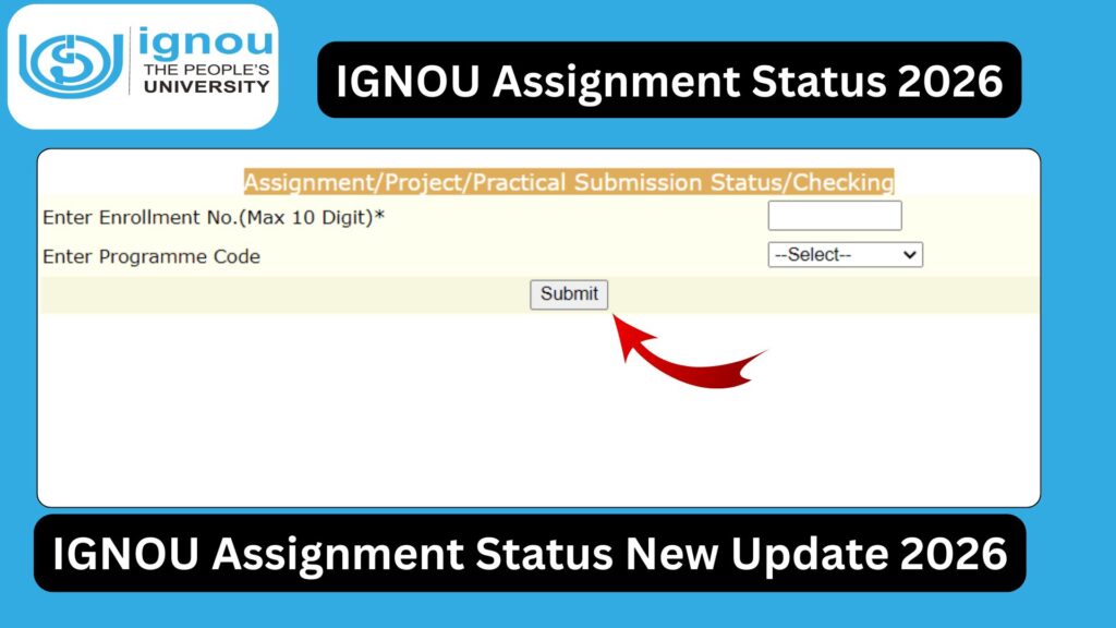 IGNOU Assignment Status 2026: Complete Guide to Check Submission and Marks 1 IGNOU Assignment Status 2026: Complete Guide to Check Submission and Marks