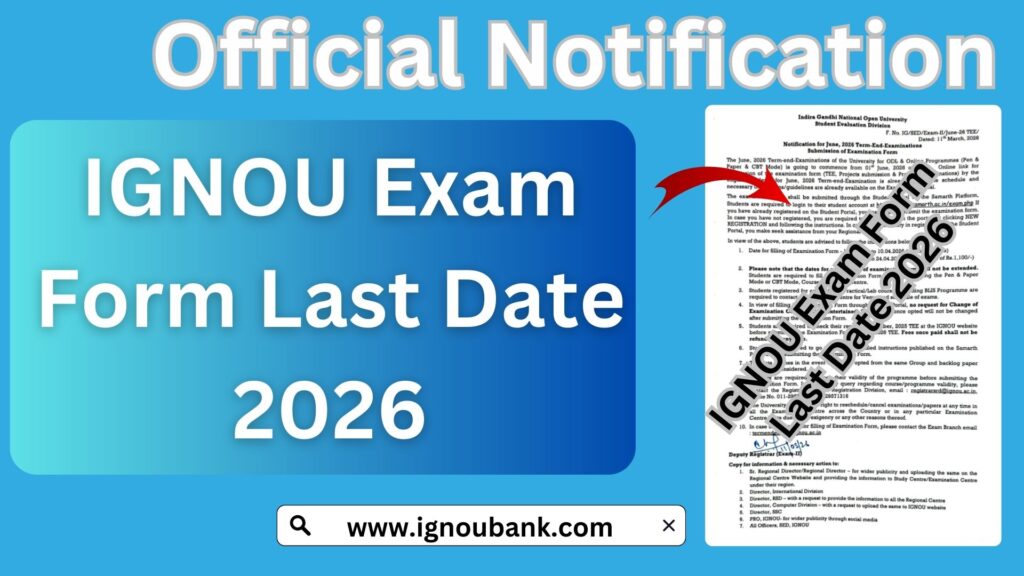 IGNOU Exam Form Last Date 2026: Complete Guide to Apply Online, Fees, Important Dates and Instructions 1 IGNOU Exam Form Last Date 2026: Complete Guide to Apply Online, Fees, Important Dates and Instructions