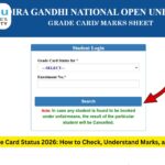 IGNOU Grade Card Status 2026: How to Check, Understand Marks, and Important Updates