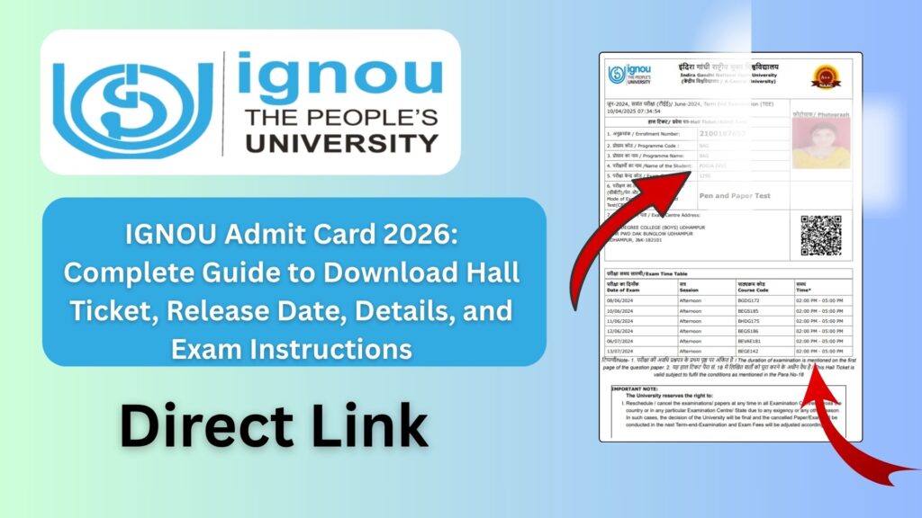 IGNOU Admit Card 2026: Complete Guide to Download Hall Ticket, Release Date, Details, and Exam Instructions 1 IGNOU Admit Card 2026: Complete Guide to Download Hall Ticket, Release Date, Details, and Exam Instructions