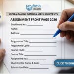 IGNOU Assignment Front Page 2026: Complete Guide, Format, Download Link, and Step-by-Step Instructions