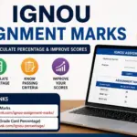 IGNOU Assignment Marks 2026 – Direct Link to Check Marks & Percentage Online