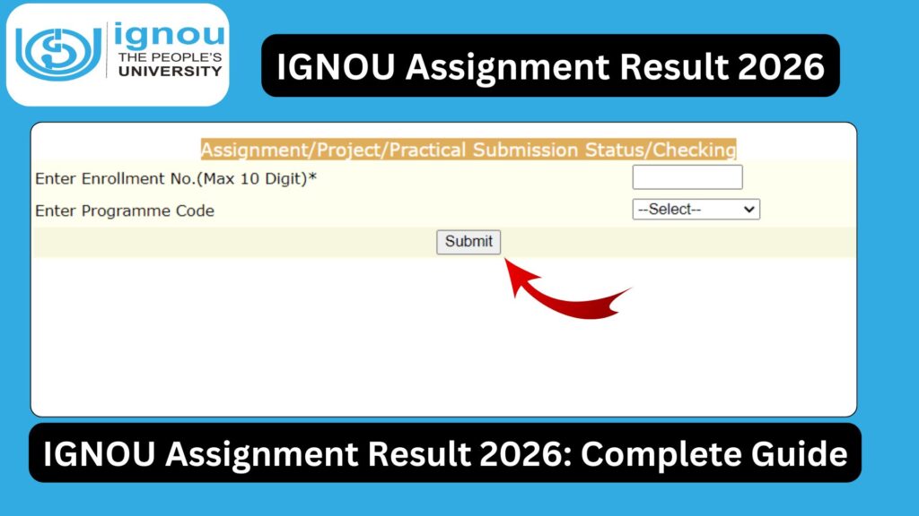 IGNOU Assignment Result 2026: Complete Guide to Check Status, Marks, and Updates 1 IGNOU Assignment Result 2026: Complete Guide to Check Status, Marks, and Updates