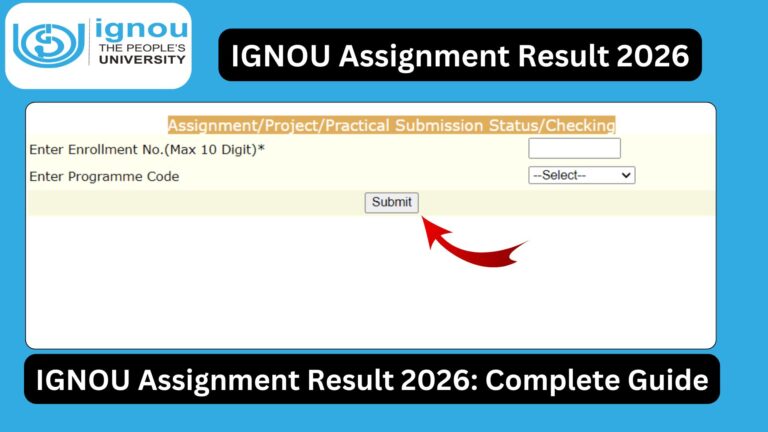 IGNOU Assignment Result 2026: Complete Guide to Check Status, Marks ...