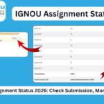 IGNOU Assignment Status 2026: Check Submission, Marks & Updates 6 IGNOU Assignment Status 2026: Check Submission, Marks & Updates