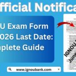 IGNOU Exam Form June 2026 Last Date: Complete Guide to Apply, Fees, Process, and Important Updates 2 IGNOU Exam Form June 2026 Last Date: Complete Guide to Apply, Fees, Process, and Important Updates