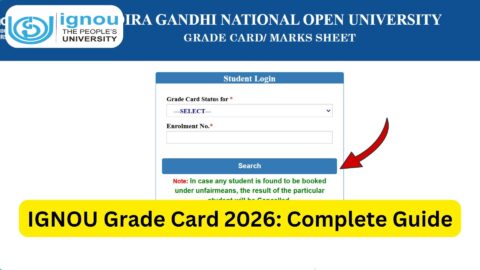 IGNOU Grade Card 2026: Complete Guide to Check, Understand, and Download Your Results