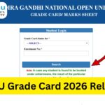 IGNOU Grade Card 2026 Released: Check Your Marks and Status Here