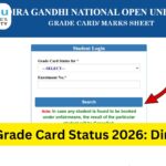 IGNOU Grade Card Status 2026: Complete Guide to Check, Understand, and Resolve Issues