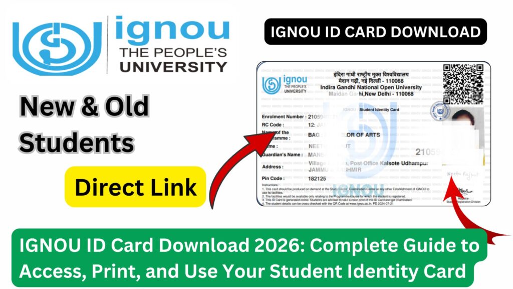 IGNOU ID Card Download 2026: Complete Guide to Access, Print, and Use Your Student Identity Card 1 IGNOU ID Card Download 2026: Complete Guide to Access, Print, and Use Your Student Identity Card