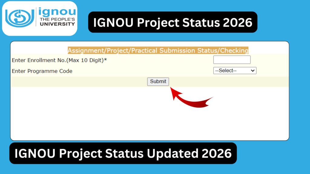 IGNOU Project Status 2026: Complete Guide to Check, Process, Approval, and Updates 1 IGNOU Project Status 2026: Complete Guide to Check, Process, Approval, and Updates