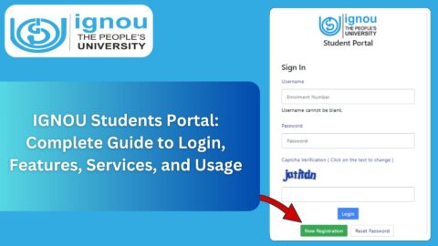 IGNOU Students Portal: Complete Guide to Login, Features, Services, and Usage